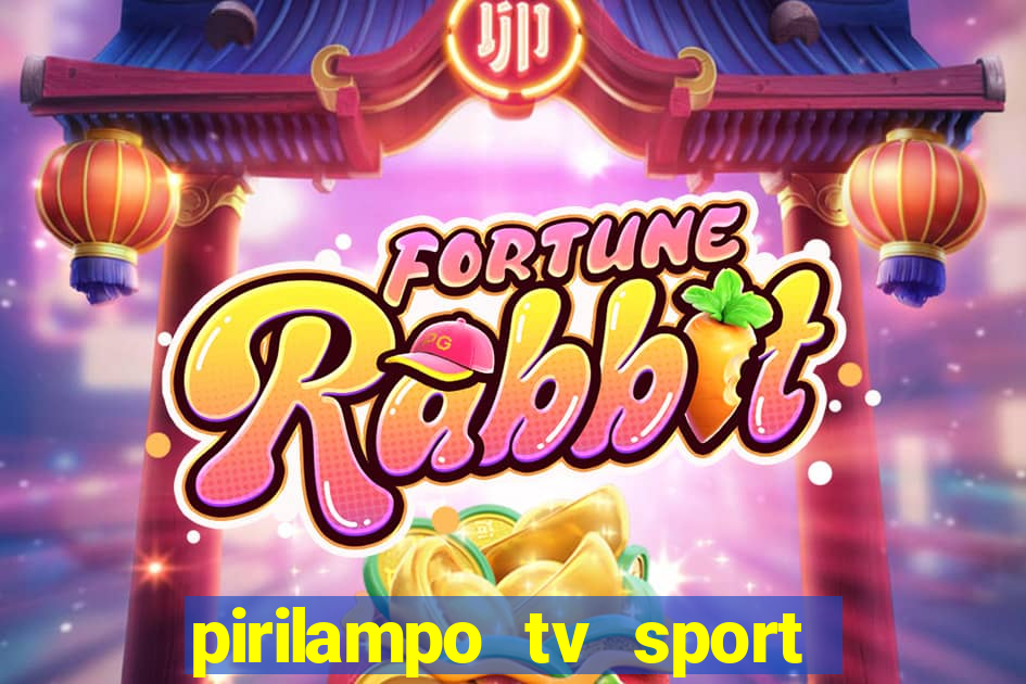 pirilampo tv sport tv 5